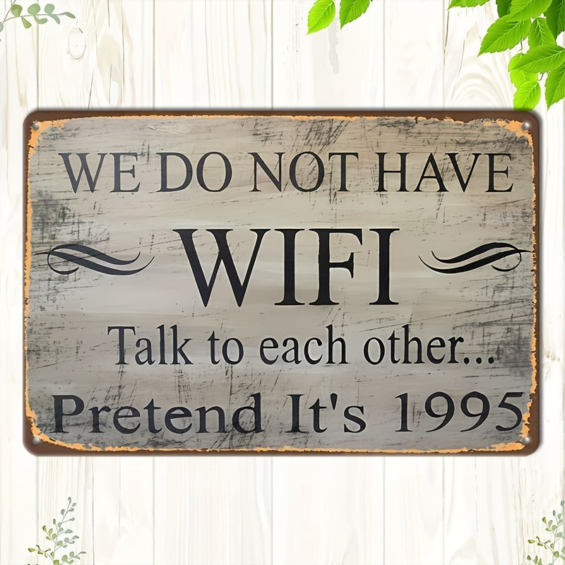 Ironic Metal Retro Aluminium Sign – "Pretend It's 1995" Funny Wall Décor