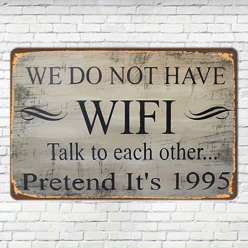 Ironic Metal Retro Aluminium Sign – "Pretend It's 1995" Funny Wall Décor