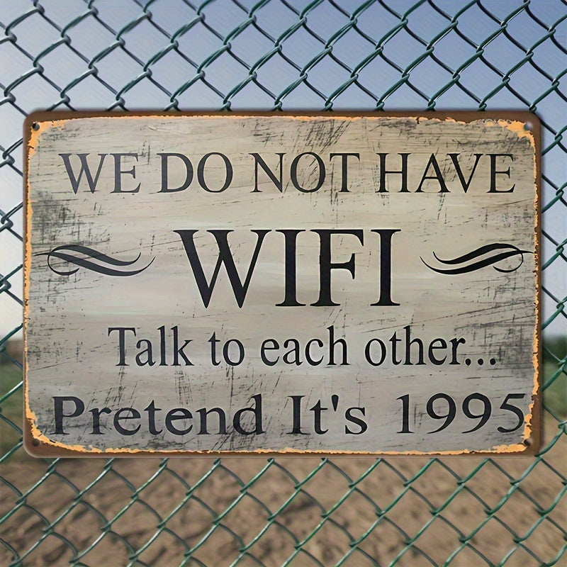 Ironic Metal Retro Aluminium Sign – "Pretend It's 1995" Funny Wall Décor
