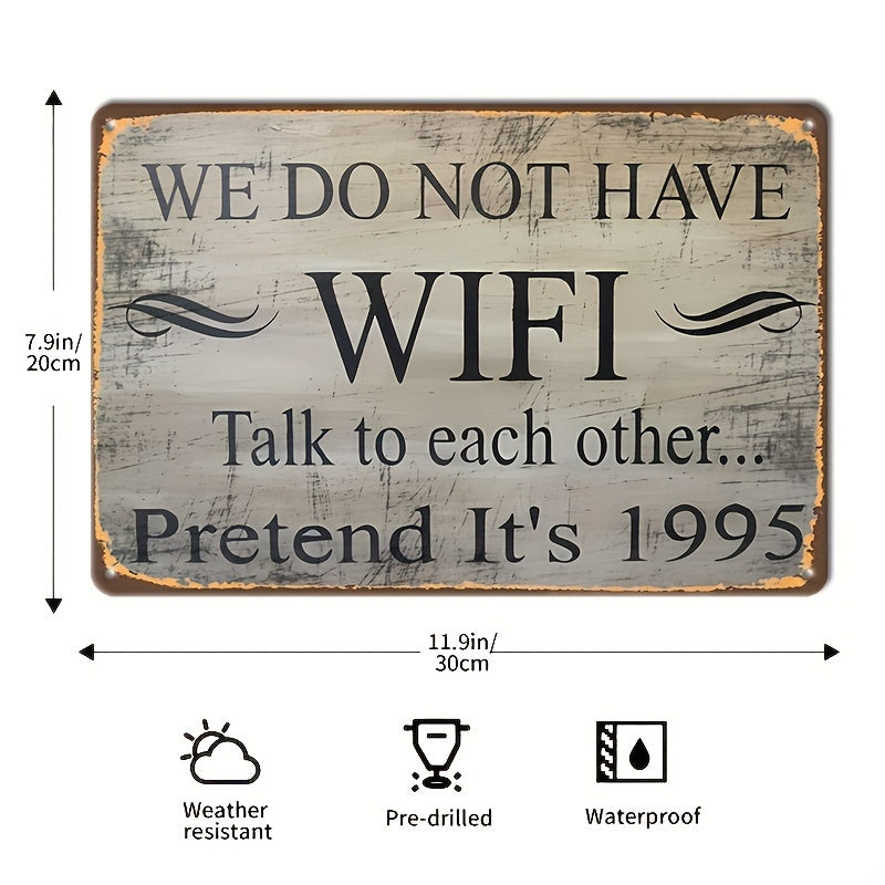 Ironic Metal Retro Aluminium Sign – "Pretend It's 1995" Funny Wall Décor