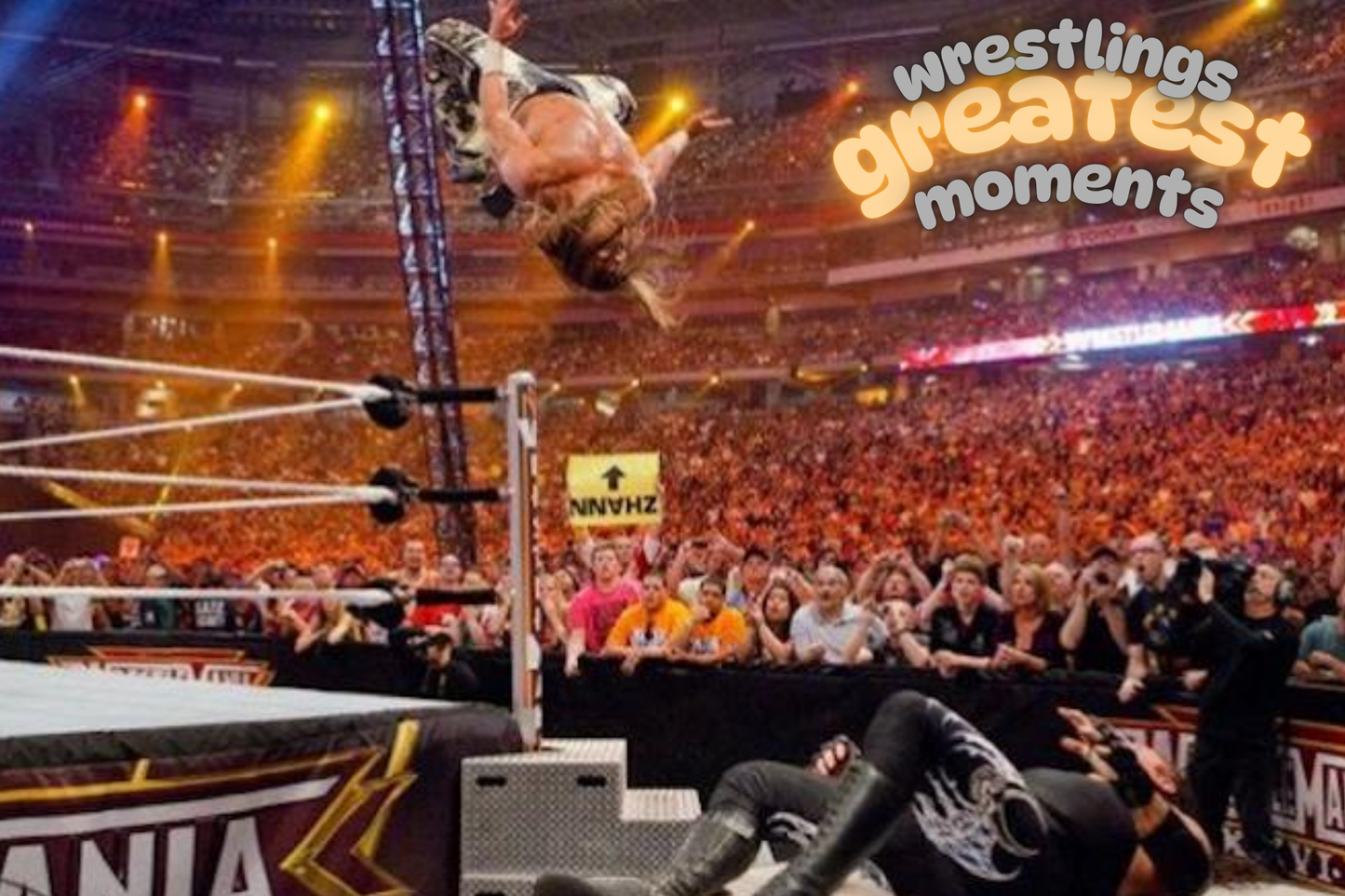 Wrestling's greatest Moments