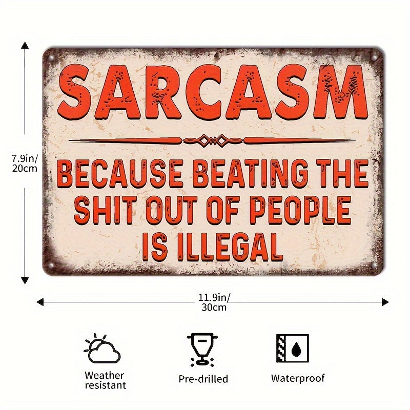 Sarcastic Metal Retro Aluminium Sign – "Because Hitting Is Illegal" Funny Poster