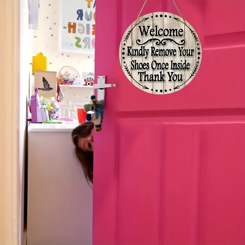 Welcome Kindly Remove Your Shoes Once Inside Thank You" Wooden Hanging Sign