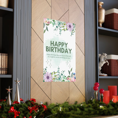 Floral Happy Birthday Poster - Matte Vertical Wall Art