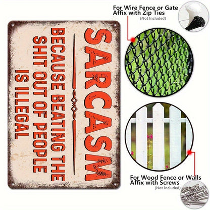 Sarcastic Metal Retro Aluminium Sign – "Because Hitting Is Illegal" Funny Poster